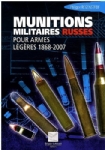 Munitions militaires russes pour armes légères